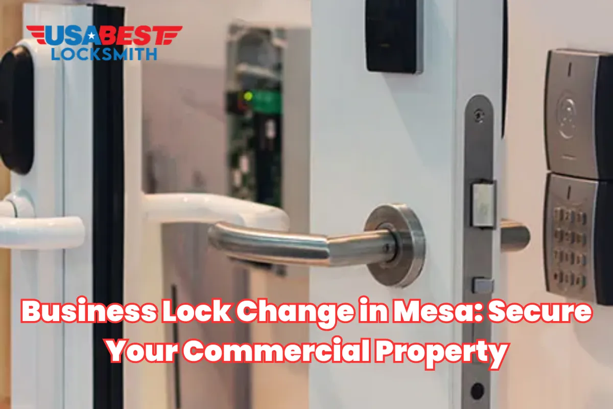 Business Lock Change in Mesa: Secure Your Commercial Property